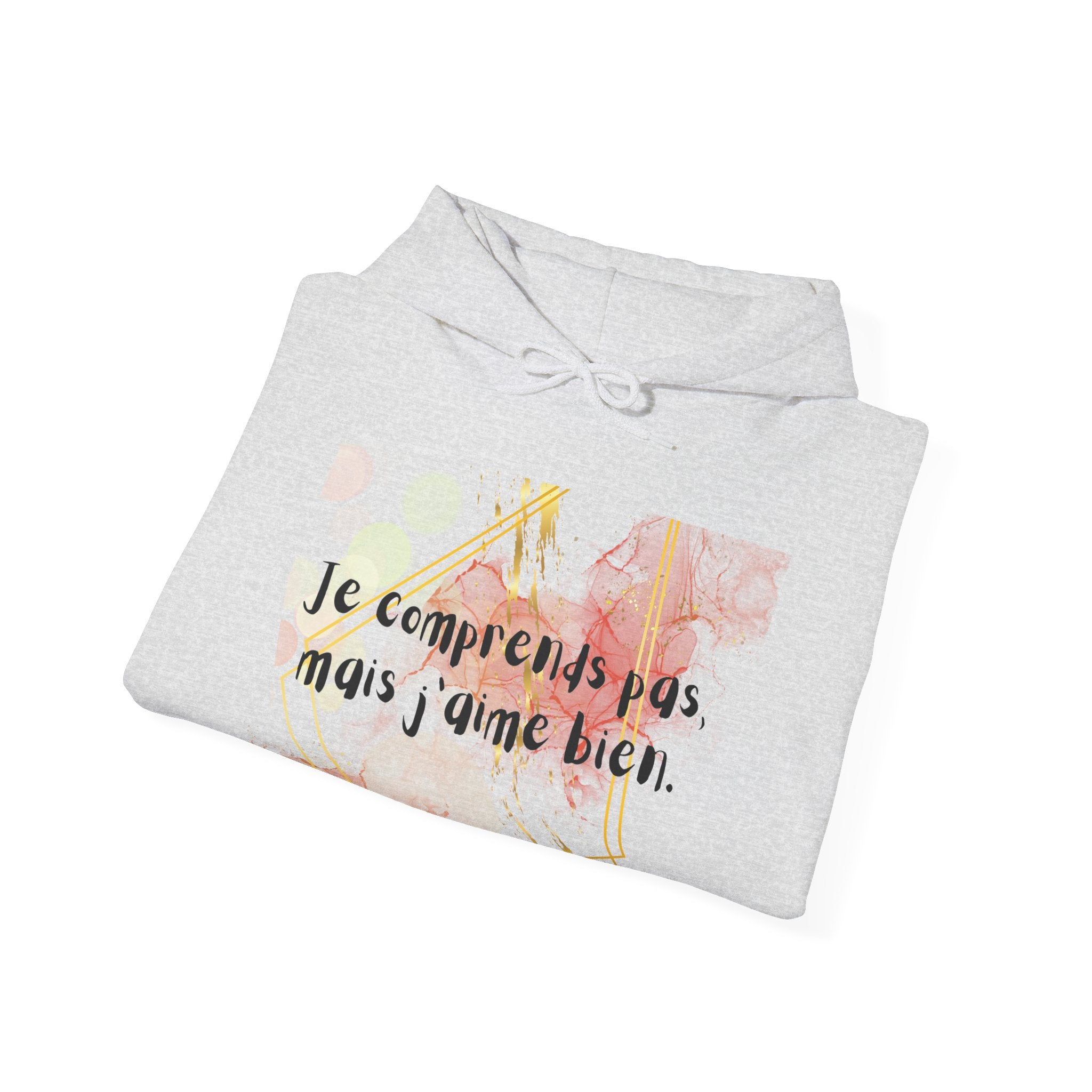Hoodie floral français – « Je comprends pas mais j’aime bien » Pull confortable