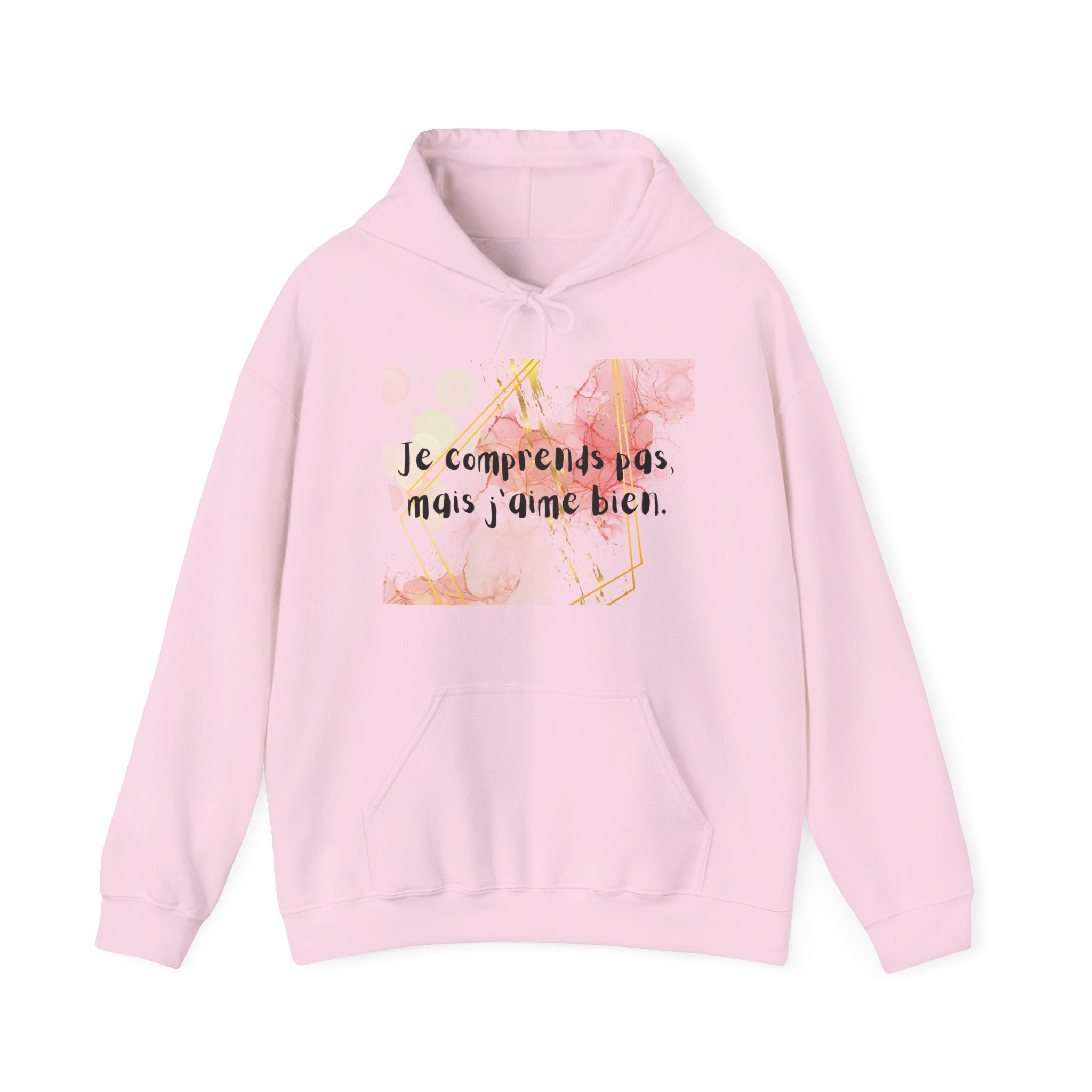 Hoodie floral français – « Je comprends pas mais j’aime bien » Pull confortable